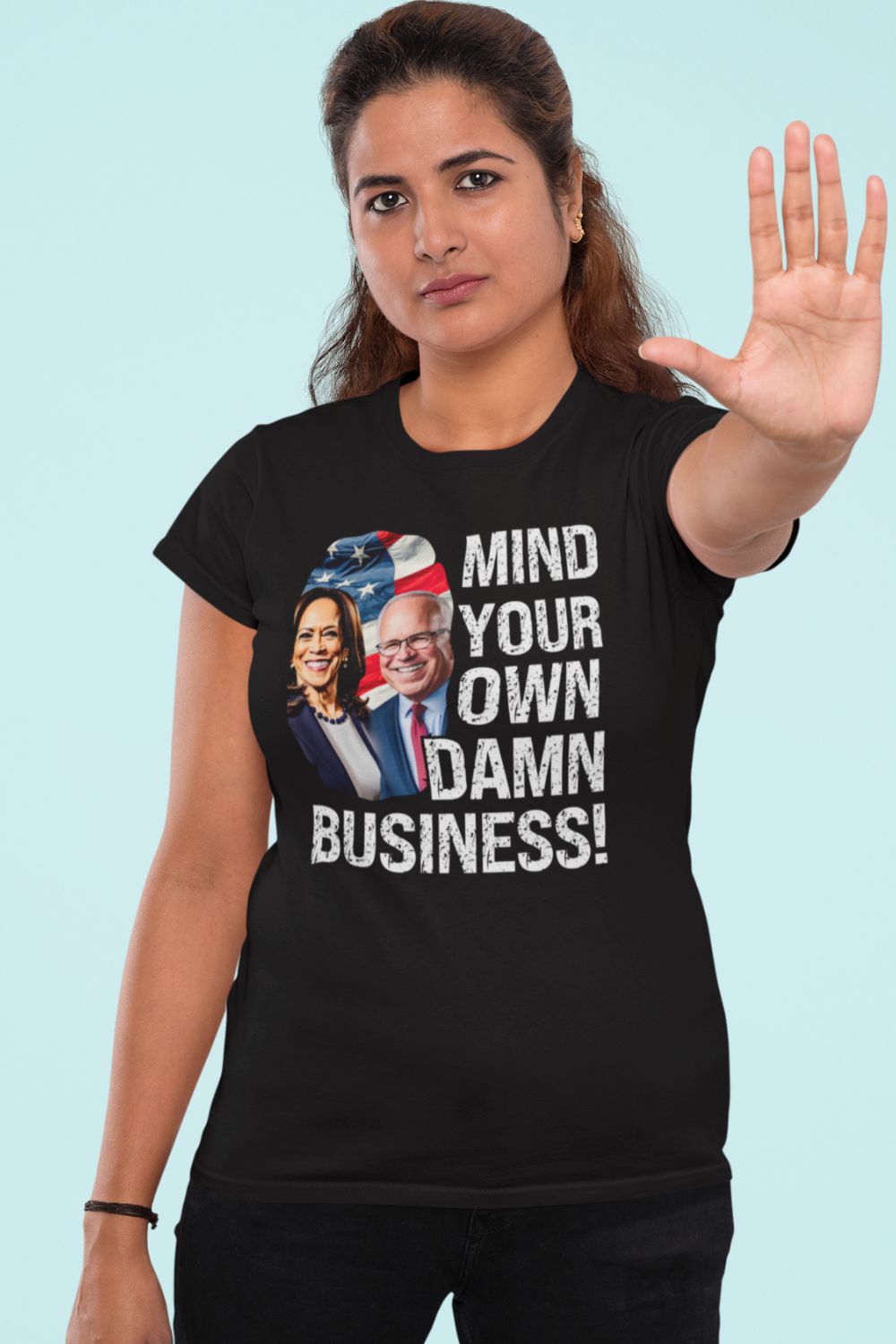 Mind Your Own Damn Business, Harris Walz 2024, I'm Speaking T-Shirt