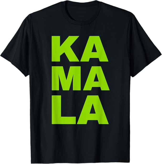 KA MA LA, Vote 2024, ,LA, aka, Kamala Harris for President T-Shirt