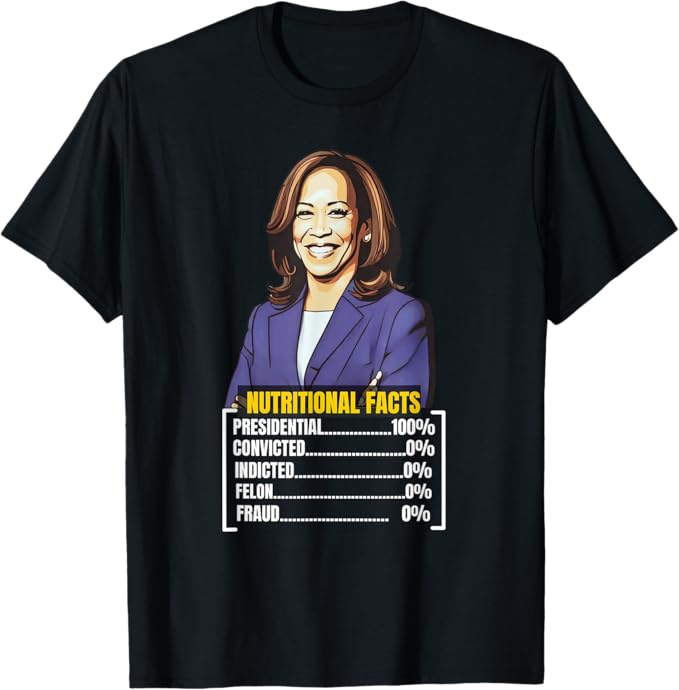 Kamala Harris 2024 For President, Harris Versus Trump, Facts T-Shirt