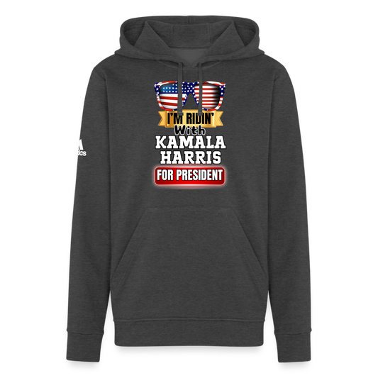 I'm Ridin with Kamala Harris for President. Adidas Unisex Fleece Hoodie - charcoal grey