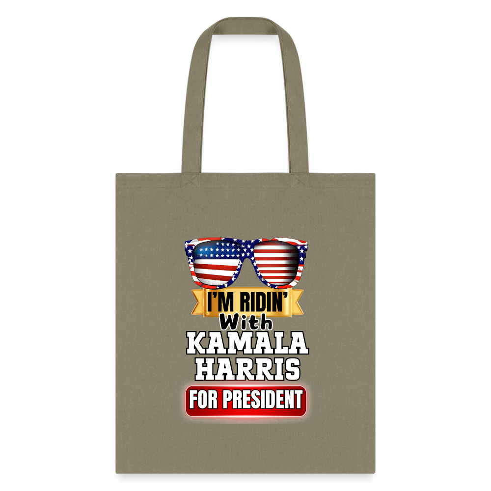 I'm Ridin with Kamala Harris for President. Tote Bag - khaki