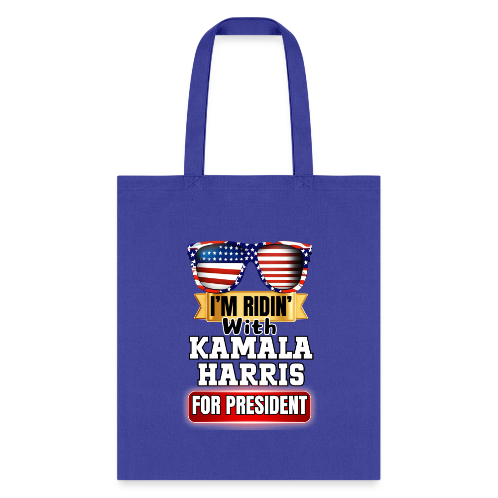 I'm Ridin with Kamala Harris for President. Tote Bag - royal blue