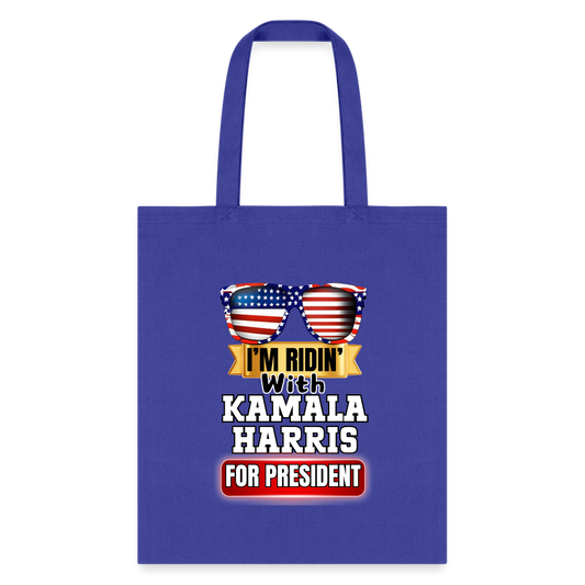 I'm Ridin with Kamala Harris for President. Tote Bag - royal blue