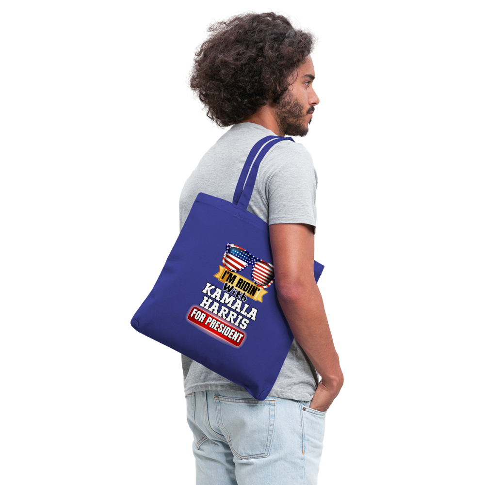 I'm Ridin with Kamala Harris for President. Tote Bag - royal blue