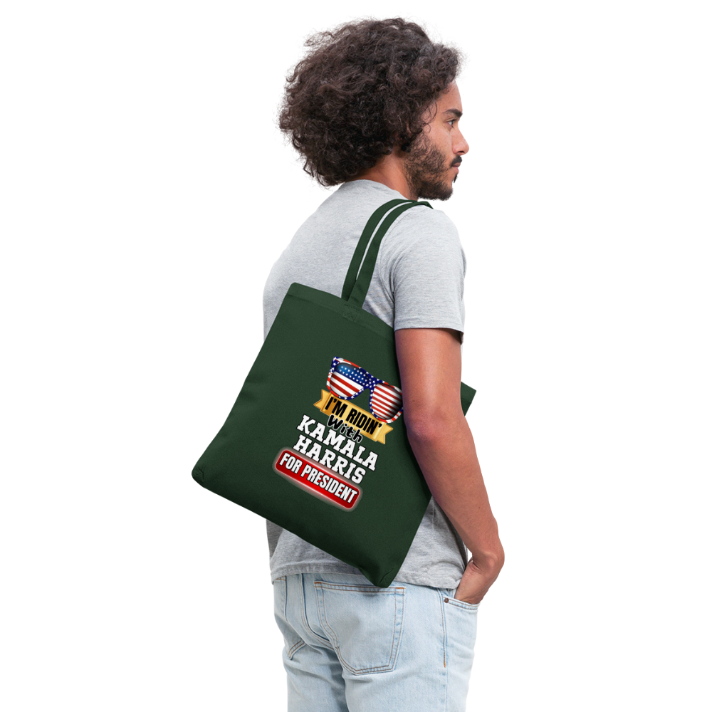 I'm Ridin with Kamala Harris for President. Tote Bag - forest green