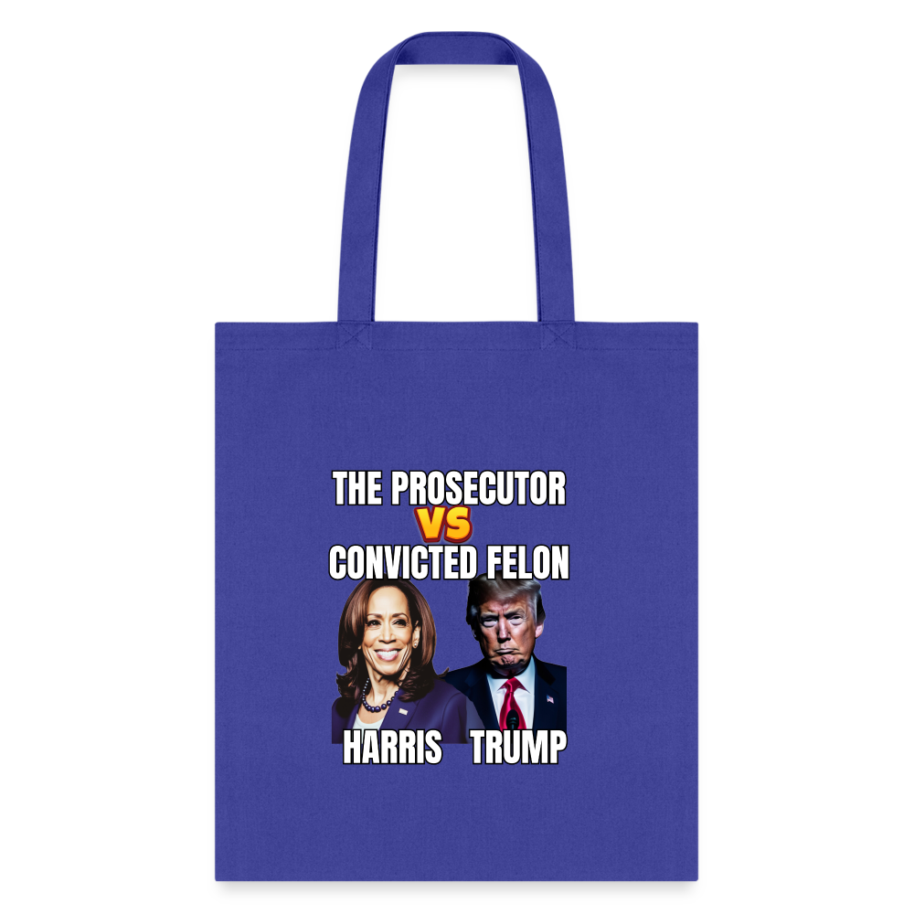 Kamala Harris Versus Donald Trump, The prosecutor faces the convicted felon. Tote Bag - royal blue