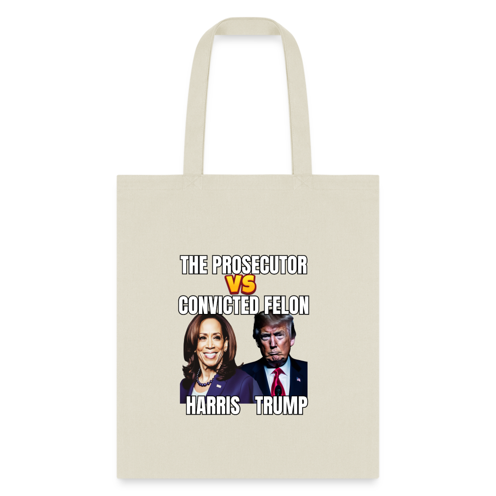 Kamala Harris Versus Donald Trump, The prosecutor faces the convicted felon. Tote Bag - natural