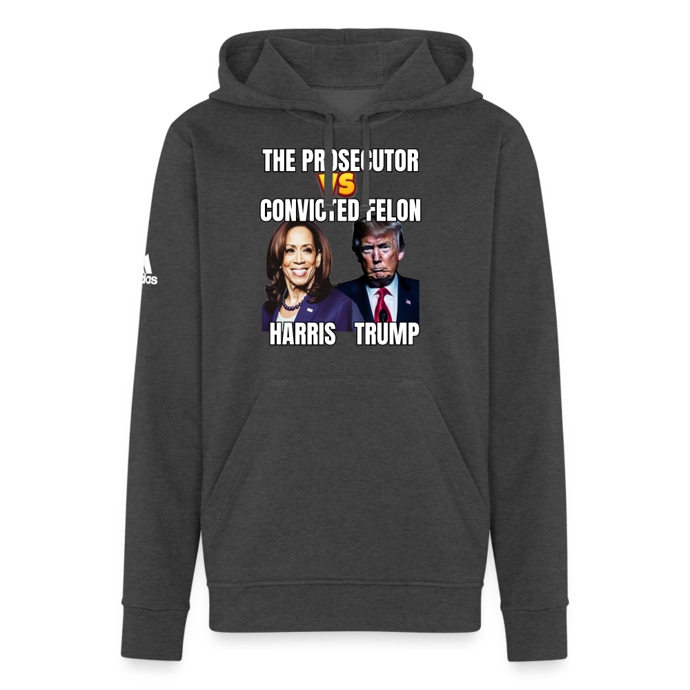 Kamala Harris Versus Donald Trump, The prosecutor faces the convicted felon. Adidas Unisex Fleece Hoodie - charcoal grey