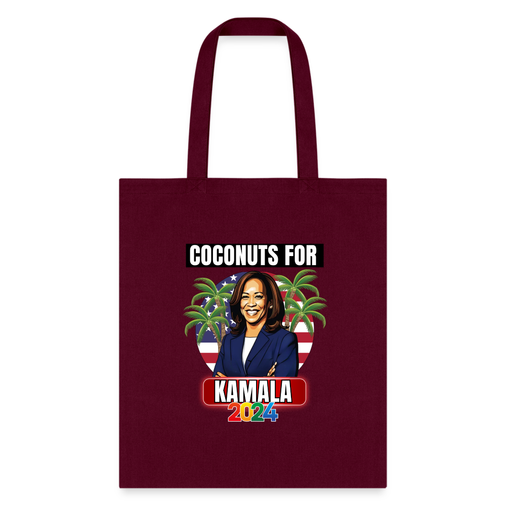 Kamala Harris for President You Think You Just Fell Out Of A Coconut Tree 2024, Tote Bag - burgundy