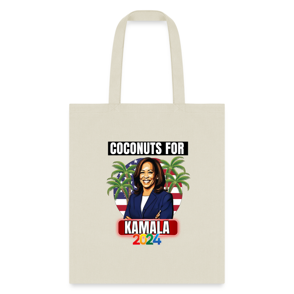 Kamala Harris for President You Think You Just Fell Out Of A Coconut Tree 2024, Tote Bag - natural